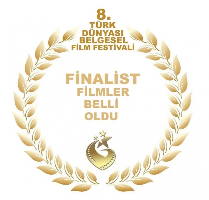 8. Türk Dünyası Belgesel Film Festivali Finalistleri Belirlendi